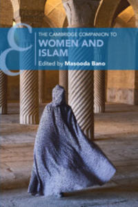 The Cambridge Companion to Women in Islam cover image The Cambridge Companion to Women in Islam cover image